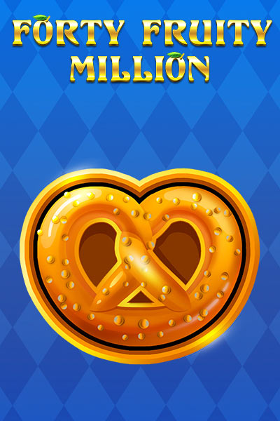 포티 프루티 밀리언 Forty Fruity Million
