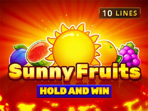 서니 프룻츠: 홀드 앤 윈 Sunny Fruits: Hold And Win