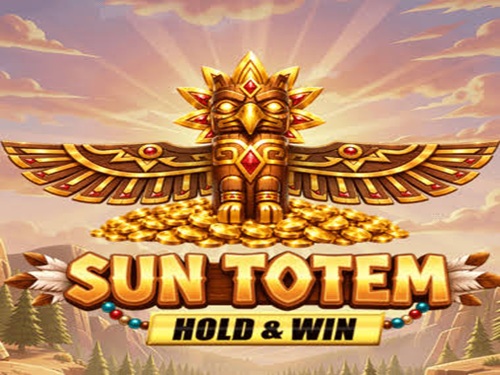 Sun Totem: Hold & Win Sun Totem: Hold & Win