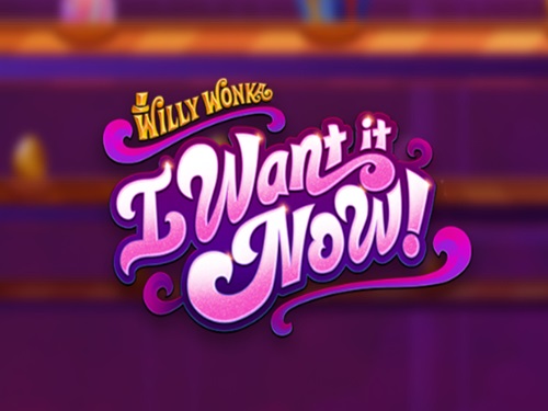 윌리 웡카 아이 원트 잇 나우 Willy Wonka I Want It Now