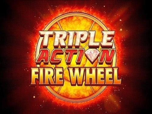 Triple Action Fire Wheel  Triple Action Fire Wheel 