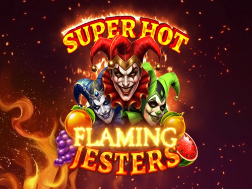 슈퍼 핫 플레이밍 제스터스 Super Hot Flaming Jesters