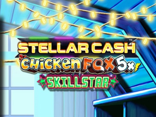 스텔라 캐시 치킨 폭스 5x 스킬스타 Stellar Cash Chicken Fox 5x Skillstar