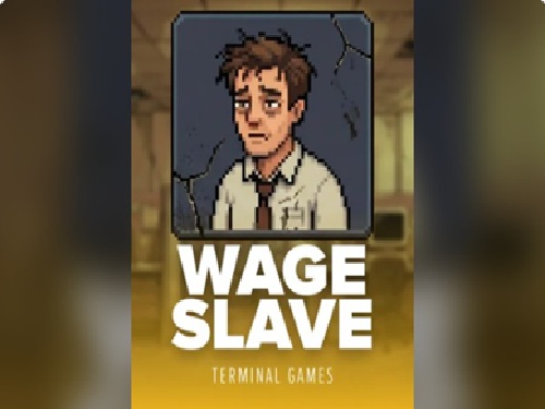 Wage Slave 