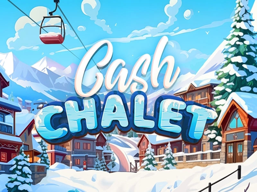 캐시 샬레 Cash Chalet