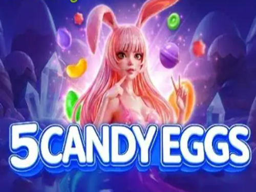 5 Candy Eggs 5 Candy Eggs
