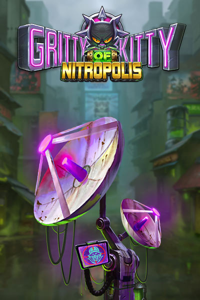 그리티 키티 오브 니트로폴리스 Gritty Kitty of Nitropolis