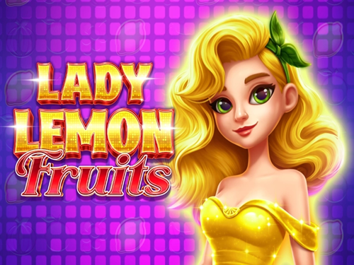 레이디 레몬 프루츠 Lady Lemon Fruits 