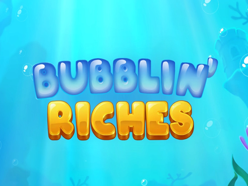 버블린 리치스 Bubblin' Riches