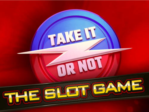 테이크 잇 오어 낫 (슬롯) TAKE IT OR NOT (SLOT)