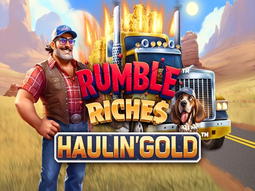 럼블 리치스 - 홀린' 골드 Rumble Riches - Haulin' Gold