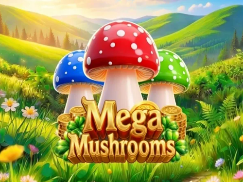 Mega Mushrooms Mega Mushrooms