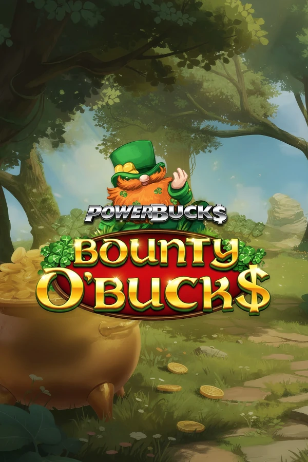 파워벅스 바운티 오벅스 Powerbucks Bounty O'Bucks