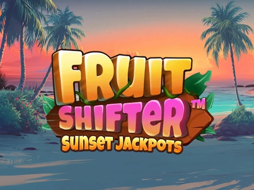 프루트 시프터: 선셋 잭팟스 Fruit Shifter: Sunset Jackpots