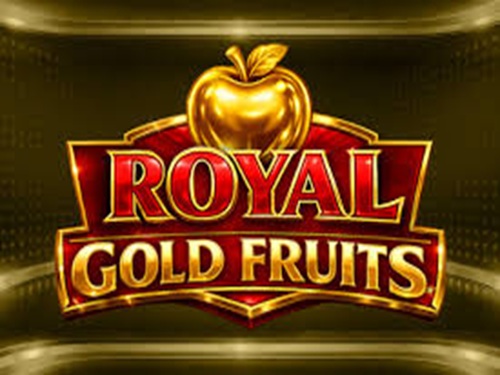 Royal Gold Fruits  Royal Gold Fruits 