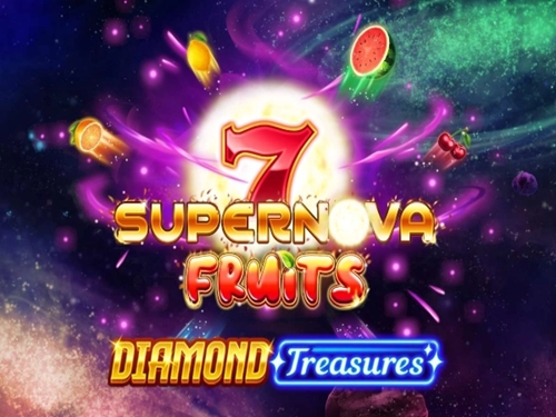 7 슈퍼노바 프루츠 다이아몬드 트레저스 7 Supernova Fruits Diamond Treasures