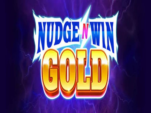 너지 앤 윈 골드 Nudge N Win Gold