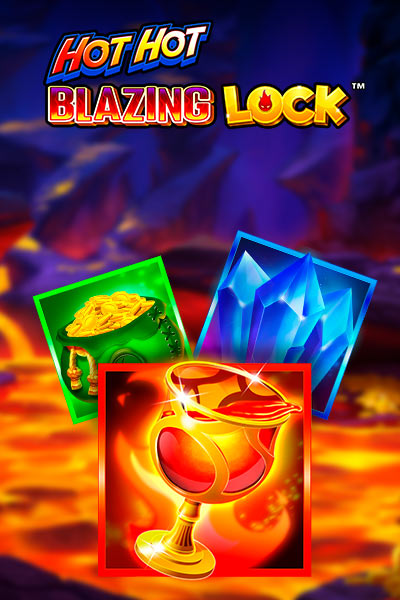 핫 핫 블레이징 락 Hot Hot Blazing Lock
