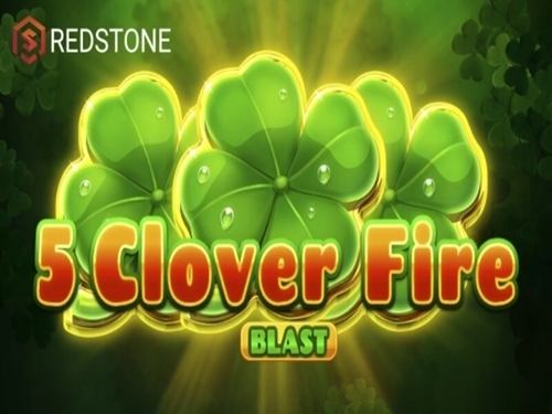 5 클로버 파이어 블래스트 5 Clover Fire Blast