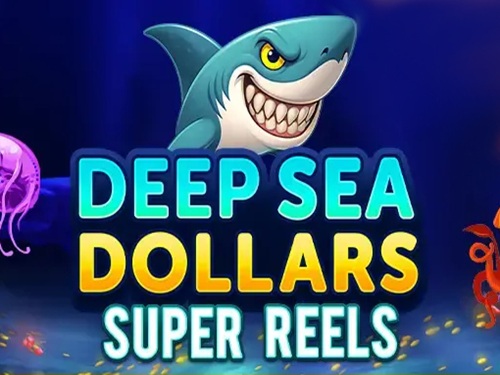 딥 시 달러스 - 슈퍼 릴스 Deep Sea Dollars - Super Reels