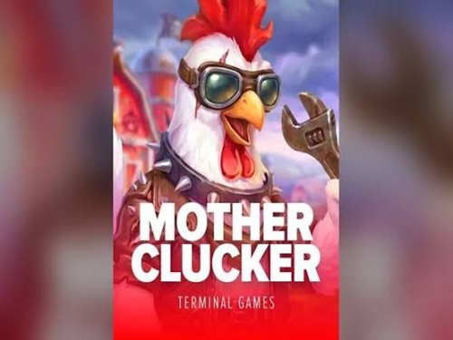 Motherclucker Motherclucker