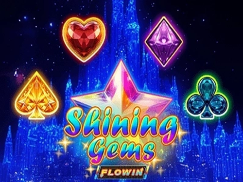 샤이닝 젬스 플로윈 Shining Gems Flowin