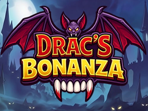드락스 보난자 Drac's Bonanza