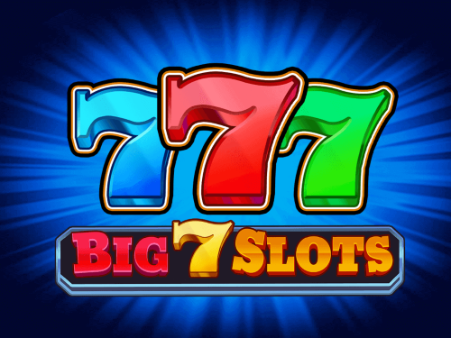 빅 7 슬롯스 Big 7 Slots
