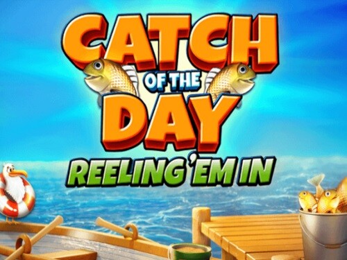 캐치 오브 더 데이 릴링 엠 인 Catch of the Day Reeling 'Em In