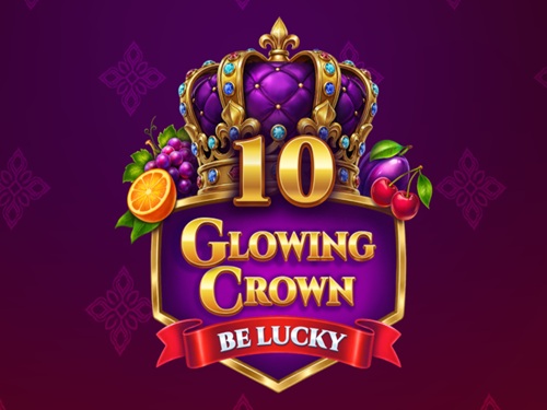 10 Glowing Crown: BeLucky 10 Glowing Crown: BeLucky