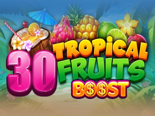 30 트로피컬 프루츠 부스트 30 Tropcial Fruits Boost