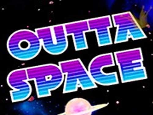 아웃타 스페이스 Outta Space