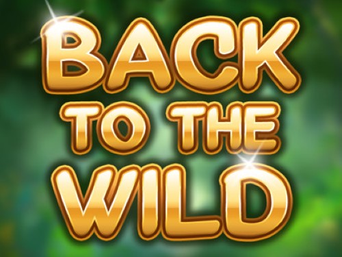 백 투 더 와일드 Back To The Wild