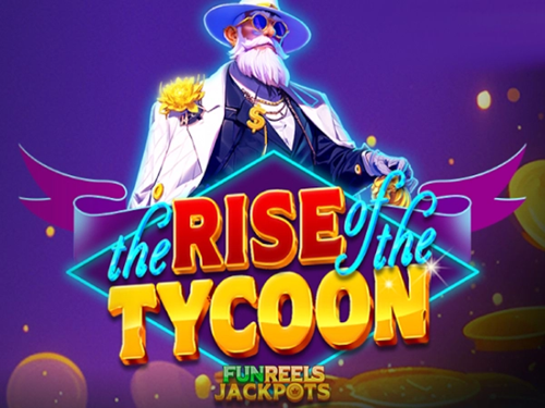 더 라이즈 오브 더 타이쿤 The Rise of the Tycoon