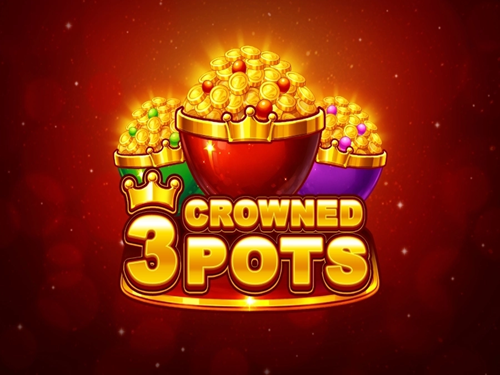 3 크라운드 팟츠 3 Crowned Pots