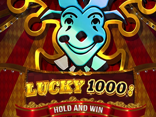 럭키 1000: 홀드 앤 윈 Lucky 1000: Hold & Win