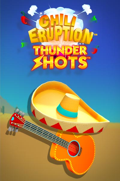 칠리 이럽션 썬더샷츠 Chili Eruption Thundershots 