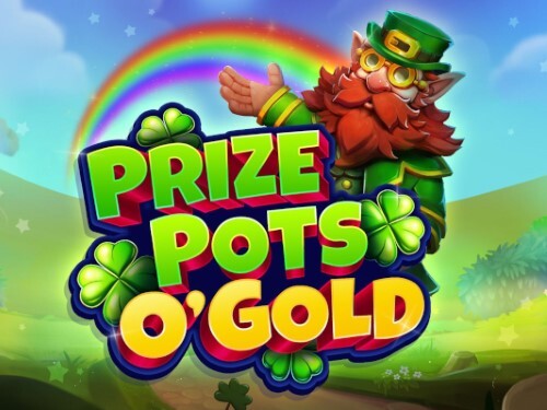 프라이즈 팟츠 오 골드 Prize Pots O'Gold