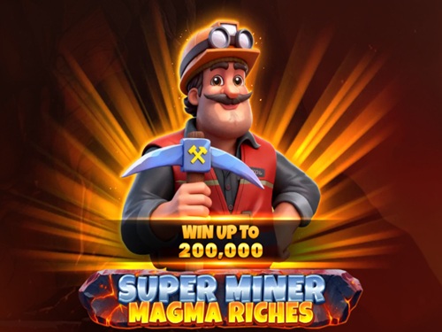 슈퍼 마이너 - 마그마 리치스 Super Miner - Magma Riches