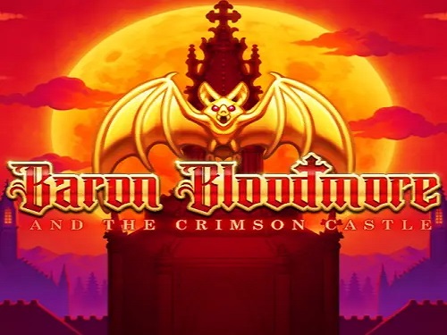 바론 블러드모어 앤 더 크림슨 캐슬 Baron Bloodmore and the Crimson Castle