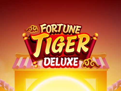 포춘 타이거 디럭스 Fortune Tiger Deluxe