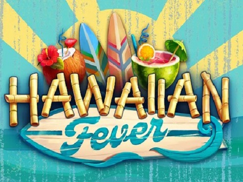 하와이안 피버 Hawaiian Fever