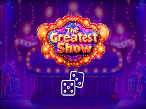 더 그레이티스트 쇼 다이스 The Greatest Show Dice