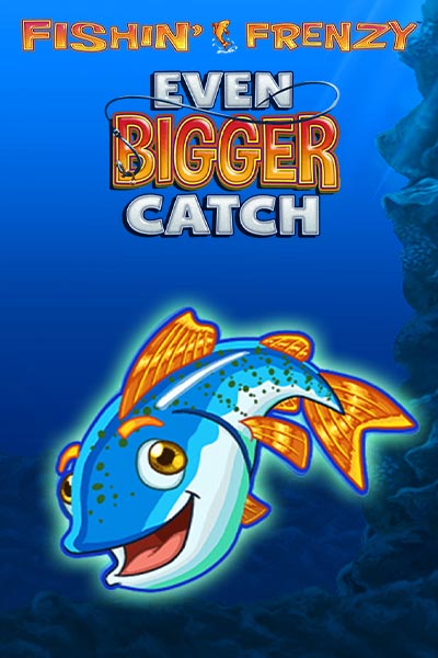 피신 프렌지 이븐 비거 캐치 Fishin' Frenzy Even Bigger Catch