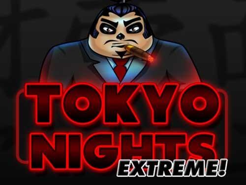 도쿄 나이츠 익스트림 Tokyo Nights Extreme