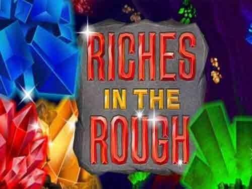 리치스 인 더 러프 Riches In The Rough