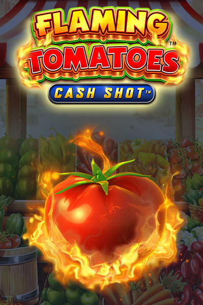 플레이밍 토마토스 캐시 샷 Flaming Tomatoes Cash Shot