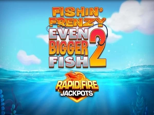 피신 프렌지 이븐 비거 피시 2 Fishin' Frenzy Even Bigger Fish 2