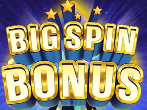 빅 스핀 보너스 Big Spin Bonus