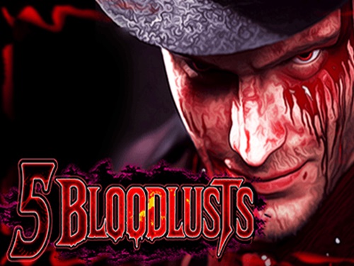 5 블러드러스츠 5 Bloodlusts